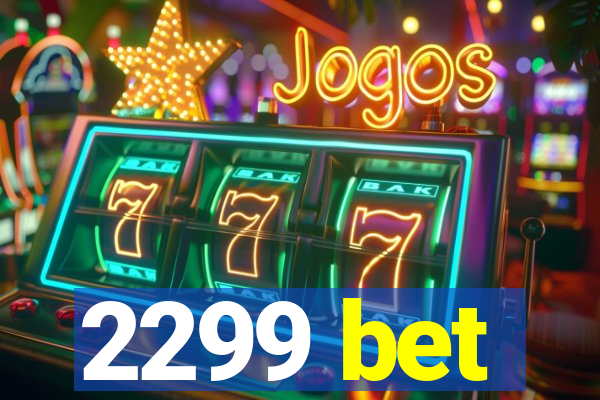 2299 bet